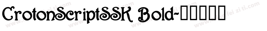 CrotonScriptSSK Bold字体转换